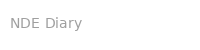 NDE Diary